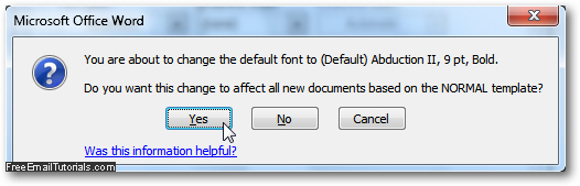 Word 2007 confirming change to a new default font face, style and text size