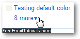 Show more hidden labels and colors in your Gmail account