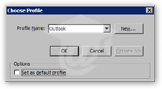 Choosing a profile when Outlook 2003 starts