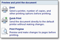 Printing options (including Quick Print) from the Office Menu in Office 2007 applications