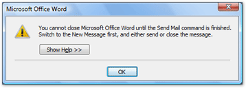 Word 2007 cannot exit until the opened email has been sent with the Word attachment