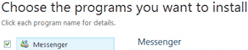 Choose Messenger in the Windows Live applications to install
