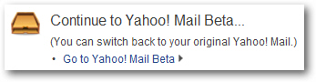 Bypass Yahoo Mail beta warning and proceed to your emails
